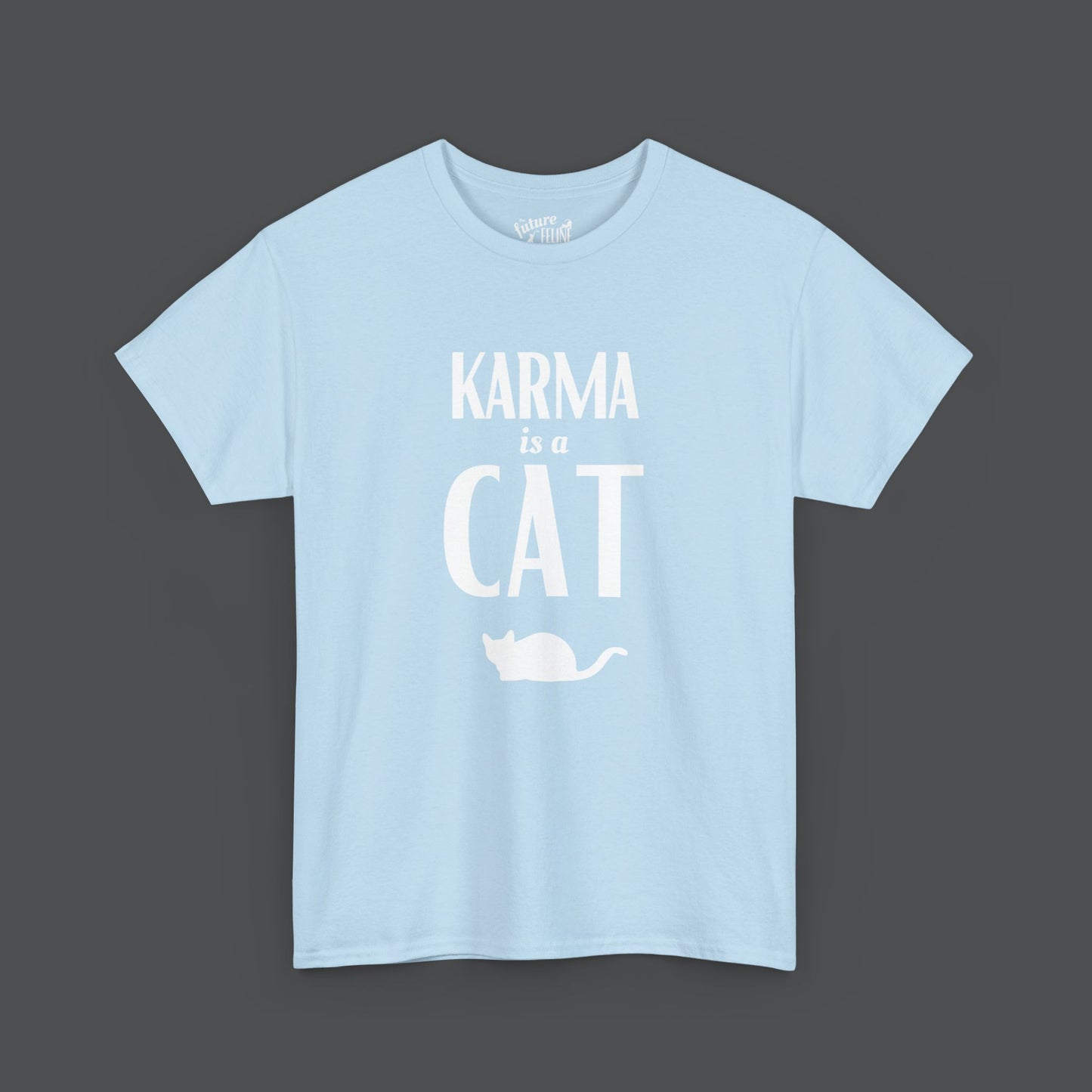 "Karma is a Cat" T-Shirt