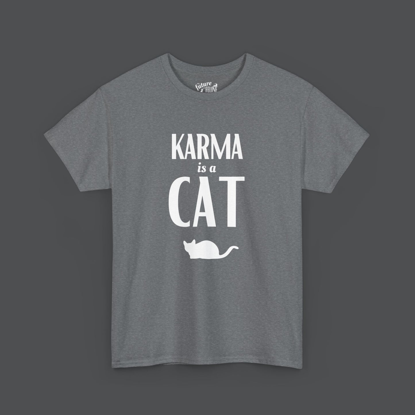 "Karma is a Cat" T-Shirt